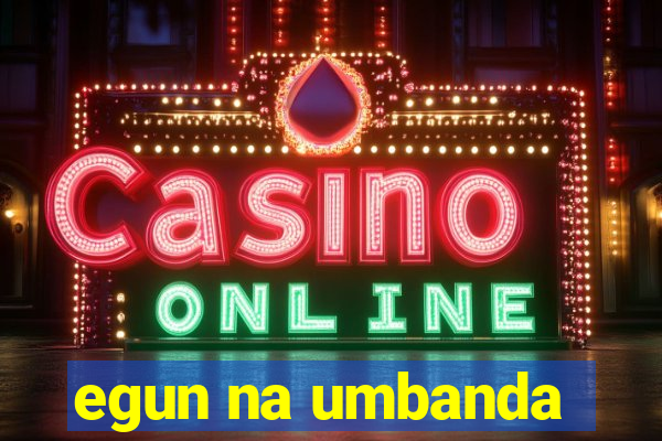 egun na umbanda